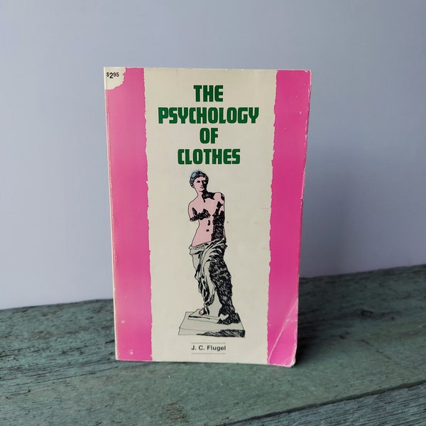 The Psychology of Clothes by John Carl Flügel - Vintage Softcover Book - 1971