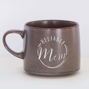 Custom Mother&#39;s Day Gifts, Reliable Mom Mug, Mama Mug, Mug For Mom, Natural Engraved Mugs, Custom Name Mug, Creative Coffee Mug, Mom Mug XZ