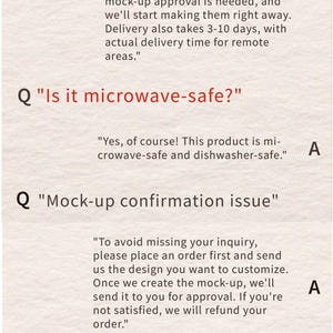 May include: A Q&A page with questions and answers about custom products. The questions cover topics like production time, microwave safety, mock-up confirmation, and colour differences in cups. The background is a light beige colour.