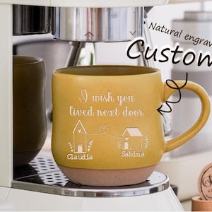 Personalized I Wish You Lived Next Door Mug,Custom Best Friend Coffee Mug Gift For Sister,Long Distance Friendship Gift, Moving Away Gift PD