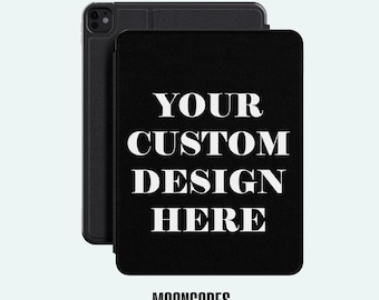 Persoalized Design and Photo iPad Case, Custom Image Gift Tablet Case, Add Your Desing or Name,  Cover iPad 13 12 11 10 Pro 8th 7th 6th Gen