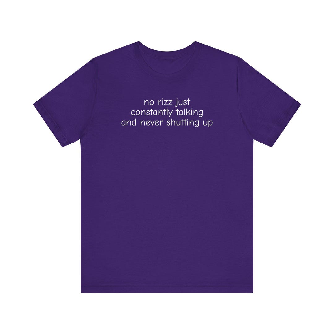 Funny No Rizz Just Constantly Talking Unisex Tee, Brat Y2K Aesthetic T ...