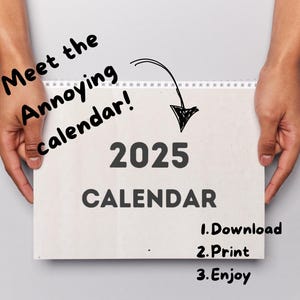The Annoying Calendar 2025 | 11.67 x 8.25 Inch High-Quality Printable | INSTANT DOWNLOAD | Funny Chaotic Digital Wall Calendar | Print Ready
