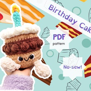 Birthday Cake Plushie Crochet Pattern - PDF Amigurumi Crochet Pattern - No Sew Crochet Pattern - Jellycat Inspired Crochet Pattern