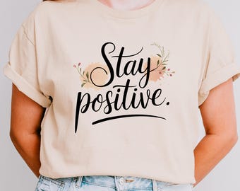 Stay Positive PNG | Motivational Quote Digital Download | Inspirational Typography Design | Retro Sublimation Clipart