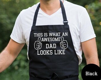 Funny Dad Apron This is What an Awesome Dad Looks Like Apron Father's Day Gift for Daddy Awesome Dad Shirt Funny Dad Birthday Gift for Men