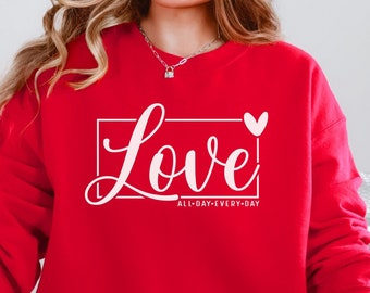 Cute Love Sweatshirt with Hearth Valentines Day Sweatshirt Matching Love Tee Cute Couple Shirt Cute Valentines Gift for Her Love Sweatshirt