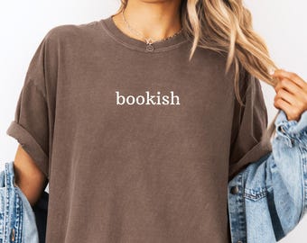 Chemise livresque Comfort Colors® Cadeau pour amoureux des livres