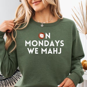 On Mondays We Mahj Sweatshirt  Filipina Mom Dad Tee Mahjong Gift Mahjong Hoodie Gift for Mahjong Lover Shirt Mahjong Sweater Mahjong Shirt