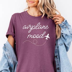 Airplane Mood Shirt Airplane Mode Shirt Travel Shirt Gift for Traveler Airplane Tee Vacation Shirt Pilot Shirt Aviation Shirt Plane Tee
