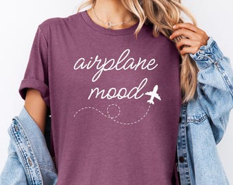Airplane Mood Shirt Airplane Mode Shirt Travel Shirt Gift for Traveler Airplane Tee Vacation Shirt Pilot Shirt Aviation Shirt Plane Tee