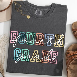 Comfort Colors® Fourth Grade Teacher Shirt, 4th Grade Teacher Shirt, Teacher Appreciation Shirt, Fourth Grade Teacher Tee, Shirt For Teacher