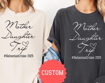 Comfort Colors® Mother Daughter Trip Shirt for Mom Mothers Day Gift Mother Daughter T-Shirt Mother with Girls T-Shirt Summer Trip Shirt