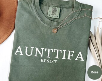 Comfort Colors® Aunttifa Shirt Protect Democracy Shirt Anti Authoritarian Shirt Anti Trump Shirt Resist Shirt for Feminist Tee S/2XL Unisex
