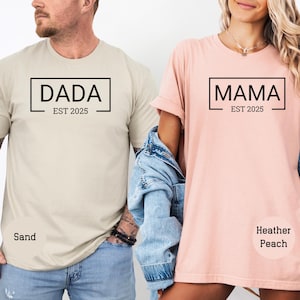 Custom Mama and Dada Est 2025 Shirt, Dad and Mom Est Shirt Shirt, Custom Mom Tee, Dad Gift, New Mom Gift, New Dad T-Shirt, Gift for Mama Dad