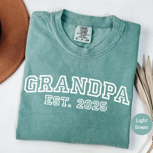 Comfort Colors® Grandpa EST 2025 T-Shirt Grandpa Shirt Fathers Day Shirt Custom Grandpa Shirt Grandpa Gift Grand Fathers Shirt Papa Shirt