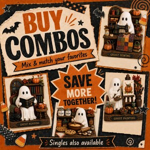 May include: A promotional graphic featuring four Halloween-themed ghost figurines. The text reads BUY COMBOS, Mix & match your favorites, SAVE MORE TOGETHER!, and Singles also available. The figurines depict ghosts sewing, reading, painting, and baking.