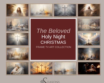 May include: A collection of framed art prints with religious themes, including images of Jesus, crosses, and nativity scenes. The artwork features a variety of styles, from serene landscapes to dramatic depictions of biblical events. The text reads "The Beloved Holy Night Christmas Frame TV Art Collection."