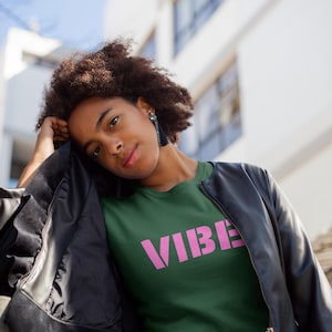 Women&#39;s Vibe T-Shirt | T-Shirt with Saying | Women&#39;s Shirt | Statement T-Shirt | Minimalist T-Shirt with Slogan | Shirt with Print