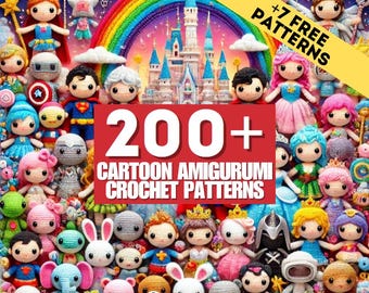 200+ Cartoon Crochet PATTERN Set Amigurumi Bundle Movie Princess Fairytale Superhero Doll Studio Animation TV Characters Beginner Plush Pdf