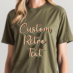 Custom Text Shirt, Personalized Vintage T-Shirts with Text, Custom Retro Shirts with Name, Custom Message Gift Tee, Design Your Own Shirts