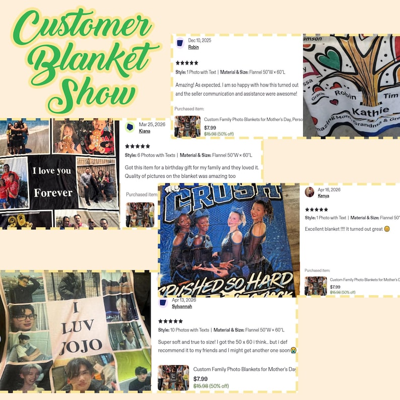 May include: A collage of customer-submitted photos showcasing custom photo blankets. The blankets feature various designs, including text and multiple photos. The text "Customer Blanket Show" is at the top in green script.