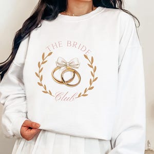 The Bride Club Crewneck Sweatshirt Girly Bachelorette Shirts Matching Bachelorette Party Sweatshirts Bridal Sweatshirt Gift for Bride to Be