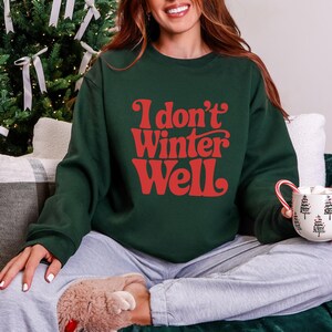 Ich weiß nicht Winter gut Rundhals-Sweatshirt Lustiges Weihnachts-Sweatshirt sarkastischer Pullover Geschenk Lustiges Winter-Sweatshirt mit Rundhalsausschnitt