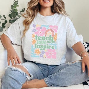 Retro Teach Love Inspire T Shirt Retro Spring Teacher Tee Shirt Teacher Appreciation Week End of School Shirt Gift for Teacher T Shirt