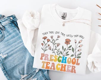 Preschool Teacher Crewneck Sweatshirt Teacher Appreciation Gift for Teacher Trendy Teacher Shirt Cute Preschool Teacher Sweatshirt