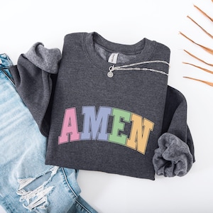 Colorful Amen Sweatshirt Christian Sweatshirt Christian Easter Gift for Her Easter Shirt Religious Shirt Faith Sweatshirt Catholic Crewneck