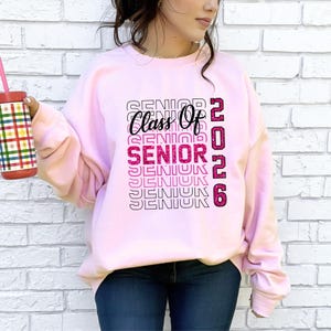 Pink Class of 2026 Crewneck Girly Pop Senior Sweatshirt Senior 2026 Graduation Gift for Her Cute Senior Grad Gift 2026 Grad Trendy Crewneck