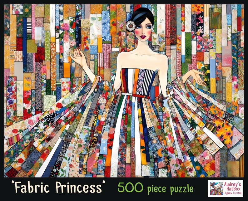 May include: A 500-piece jigsaw puzzle titled Fabric Princess featuring an illustration of a figure in a voluminous gown constructed from vertical strips of multicolored floral and patterned fabrics against a matching mosaic background.