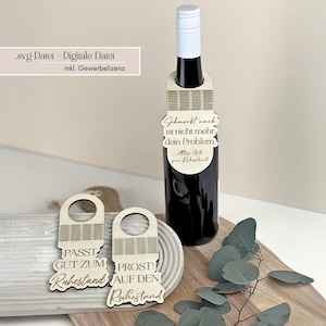 Laserdatei Flaschenanhänger Ruhestand 3 Designs (SVG Datei) inkl. Gewerbelizenz – DIY Lasercut für Wein / Sekt Anhänger Geschenke zur Rente