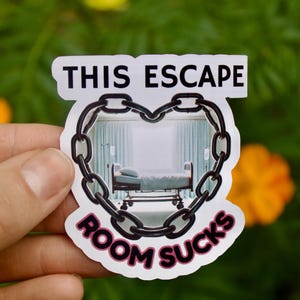 BPD Dark Humor &#39;This escape room sucks&#39; sticker, Mental Health Funny Vinyl Decal, Sarcastic Quote Decal, HydroFlask Laptop Sticker, Planner