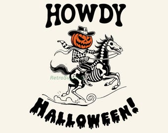 Howdy Halloween PNG SVG, Vintage Cowboy Pumpkin Head Rider, Western PNG, Spooky Skeleton Horse Cowboy Design, Funny Retro Fall Sublimation