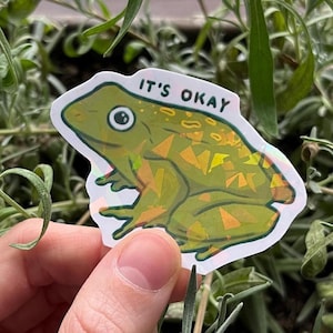 Holo Sticker Frosch – It’s Okay | Selbstfürsorge Mental Health Deko | Kawaii Vinyl Aufkleber | Journal Sticker handmade cute frog