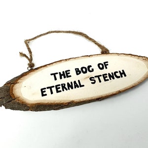 Bog of Eternal Stench Holzschild
