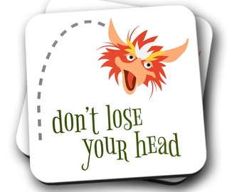 Don't lose your head Coaster