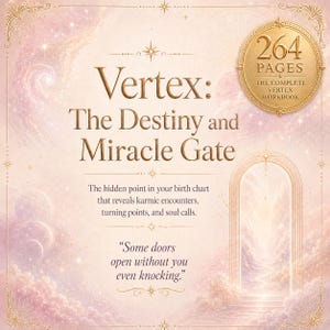 Puede incluir: Portada de libro con el título "Vertex: The Destiny and Miracle Gate" en letras doradas. La portada presenta un fondo celestial con un sello dorado que dice "264 PAGES" y "The Complete Vertex Workbook."