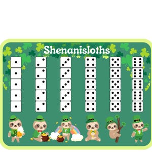 May include: A green and white game board with the title "Shenanisltoths" and six columns of dice. Each column has five dice with black dots. The board is decorated with shamrocks and cartoon sloths.