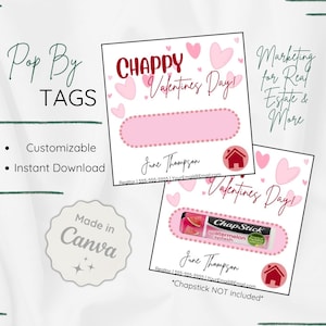 May include: Two pink Valentine's Day gift tags with hearts and the text "Chappy Valentines Day!" and "Valentines Day!" with a space for a name and phone number. The bottom tag also includes a small image of a watermelon flavored ChapStick.