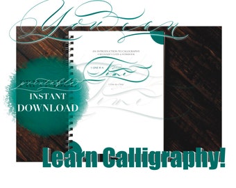 Introduction to Calligraphy, A Beginner's Guide & Workbook, Printable Workbook, Digital Calligraphy Workbook, Instant Downloadable Workbook