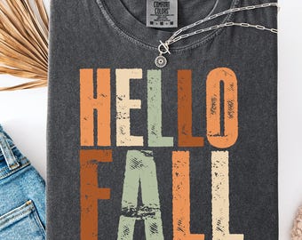 Hello Fall Unisex Garment-Dyed T-Shirt, Cozy Autumn Graphic Tee, Earth Tones Comfort Colors, Equinox Clothing, Seasonal Shirt