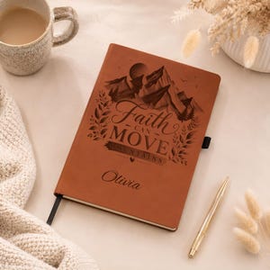 Engraved Faith Can Move Mountains Journal |  Faux Leather Notebook | Christian Prayer Journal | Custom Name Notebook | Scripture Gift