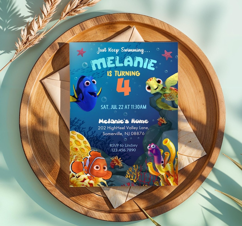 May include: A colorful invitation featuring characters from the movie "Finding Nemo" with the text "Just Keep Swimming... MELANIE IS TURNING 4". The invitation includes the date, time, and location of the party.