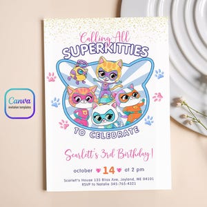 May include: A rectangular birthday invitation card featuring the text Calling All SUPERKITTIES TO CELEBRATE, Scarlett's 3rd Birthday, October 14 at 2 pm, and address details. The design includes four cartoon kittens in masks and paw prints.
