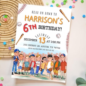 May include: A baseball-themed birthday invitation with the text "Head on down to Harrison's 6th Birthday!" and event details. Features illustrations of baseball bats, baseballs, and a team of cartoon baseball players. The invitation is white with orange and red text.
