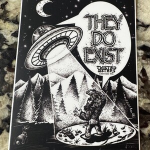 Bigfoot they do exist ufo sticker Twisted Sisters, Cherokee NC