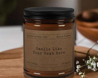 Smells Like Custom Candle, Blank Label Candle, Custom Logo, Personalized Candle, Gift for Her, Best Friend Gift, Funny Candles, Unique Gift